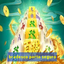 bradesco porto seguro